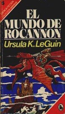Ursula Le Guin El mundo de Rocannon