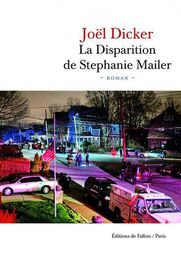 Joël Dicker: La Disparition de Stephanie Mailer