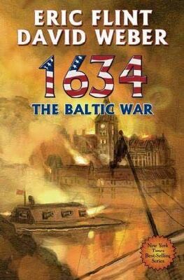 Eric Flint 1634: The Baltic War