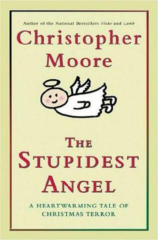 The Stupidest Angel A HEARTWARMING TALE OF CHRISTMAS TERROR by - фото 1