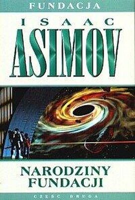 Isaac Asimov Narodziny Fundacji