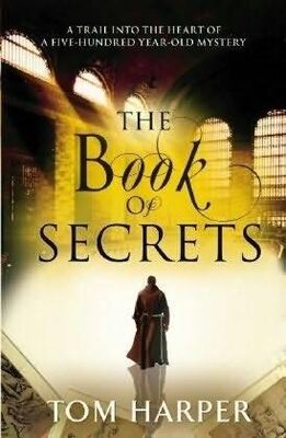 Tom Harper The Book of Secrets