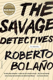 Roberto Bolaño: The Savage Detectives