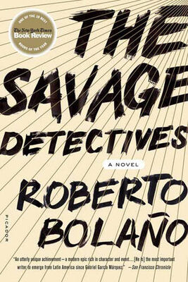 Roberto Bolaño The Savage Detectives