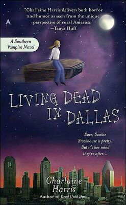 Шарлин Харрис Living Dead in Dallas