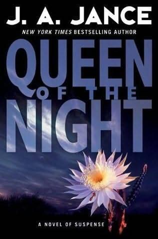 J A Jance Queen of the Night The fourth book in the Brandon Walker series - фото 1