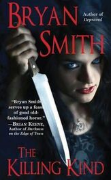 Bryan Smith: The Killing Kind