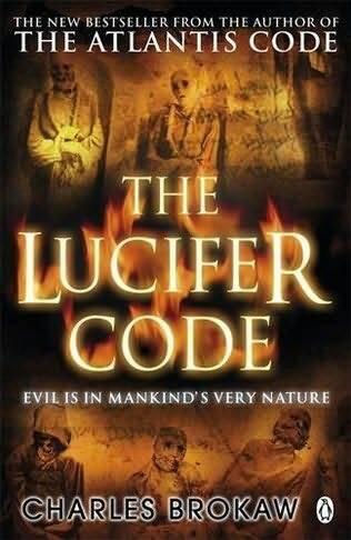 Charles Brokaw The Lucifer Code The second book in the Thomas Lourds series - фото 1