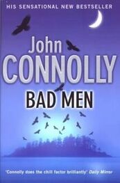 John Connolly: Bad Men