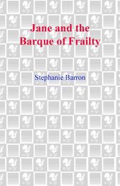 Stephanie Barron: Jane and the Barque of Frailty