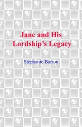 Stephanie Barron: Jane and His Lordship's Legacy