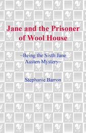 Stephanie Barron: Jane and the Prisoner of Wool House