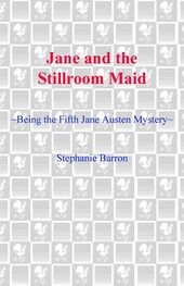 Stephanie Barron: Jane and the Stillroom Maid
