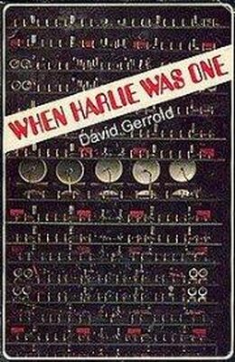 David Gerrold When HARLIE Was One