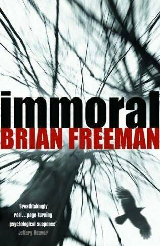 Brian Freeman Immoral The first book in the Jonathan Stride series 2005 For - фото 1
