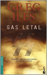 Greg Iles: Gas Letal