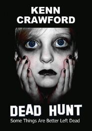 Kenn Crawford: Dead Hunt