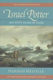 Herman Melville: Israel Potter. Fifty Years of Exile