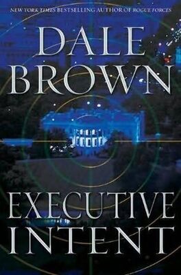 Dale Brown Executive Intent