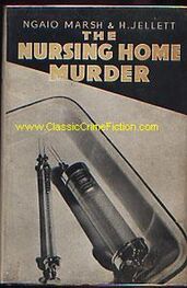 Ngaio Marsh: The Nursing Home Murder