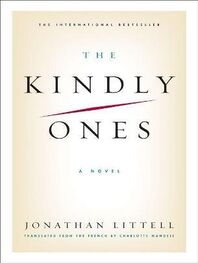 Jonathan Littell: The Kindly Ones