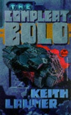 Keith Laumer The Compleat Bolo