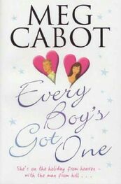 Meg Cabot: Every Boy's Got One