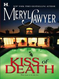 Meryl Sawyer: Kiss of death