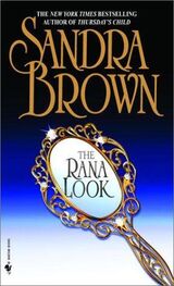 Sandra Brown: The Rana Look