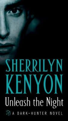 Sherrilyn Kenyon Unleash The Night