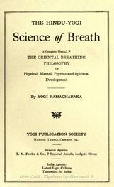 Yogi Ramacharaka: The Hindu-Yogi Science of Breath
