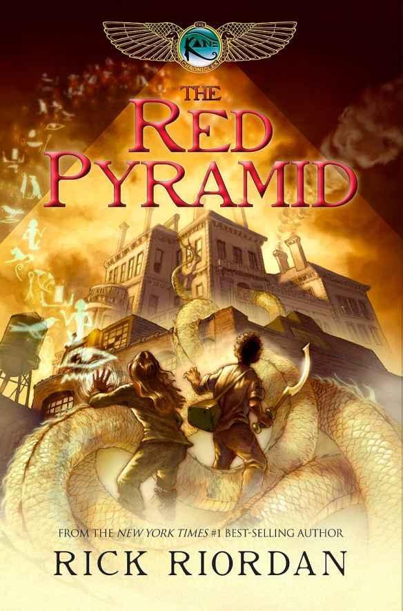 Rick Riordan The Red Pyramid The first book in the Kane Chronicles series - фото 1