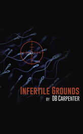 D Carpenter: Infertile Grounds