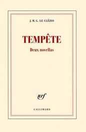 Jean-Marie Le Clézio: Tempête. Deux novellas