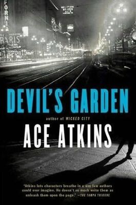 Ace Atkins Devil’s garden