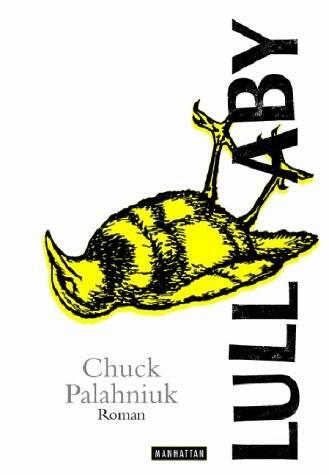 Chuck Palahniuk Nana Lullaby 2002 Dedico este libro con especial - фото 1