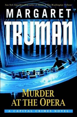 Margaret Truman Murder at the Opera