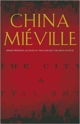 China Mieville The City and The City