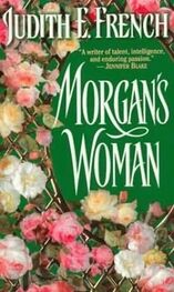 Judith French: Morgan's Woman