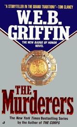 W.E.B Griffin: The Murderers