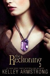 Kelley Armstrong: The Reckoning