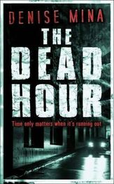 Denise Mina: The Dead Hour