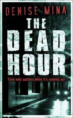 Denise Mina The Dead Hour