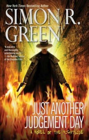 Just Another Judgement Day The ninth book in the Nightside series Simon Green - фото 1