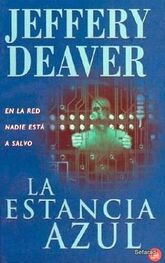 Jeffery Deaver: La estancia azul