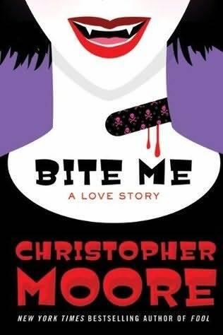 Christopher Moore Bite Me The third book in the Love Story series 2010 1 - фото 1