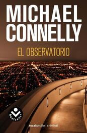 Michael Connelly: El Observatorio