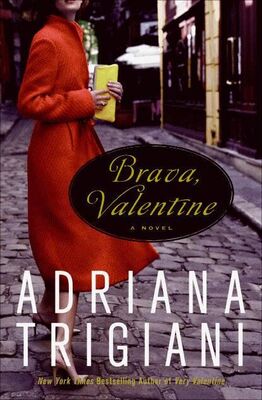 Adriana Trigiani Brava, Valentine