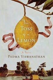 Padma Viswanathan: The Toss of a Lemon