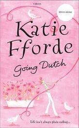 Katie Fforde: Going Dutch